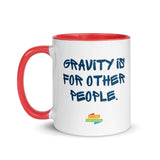 Mug with Colour Inside - Gravity is for other people